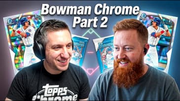 2026 Bowman Chrome Prospect Breakdown Part 2