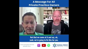 A Message For All Private Practice Owners
