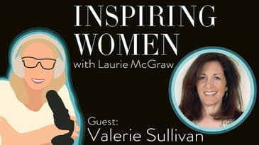 EP. 27 Waiting to be asked wasn’t working for Valerie Sullivan. So she asked. Now she’s the CEO.