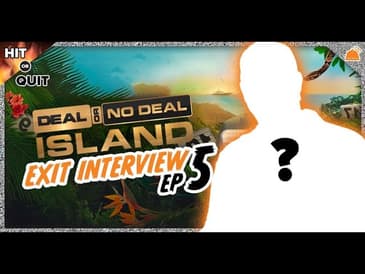 Deal or No Deal Island Exit Interview - Ep 5 | Hit or Quit