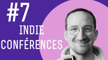 Comment construire son équipe sans levée de fonds, INDIE conf #7 avec Kevin Duchier