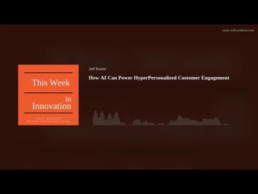 AI Can Power HyperPersonalized Customer Engagement #tri2022