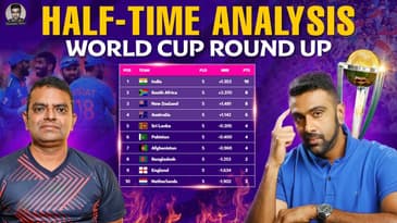 Half-Time Analysis | World Cup Roundup | Top 4 Teams | PDogg | R Ashwin