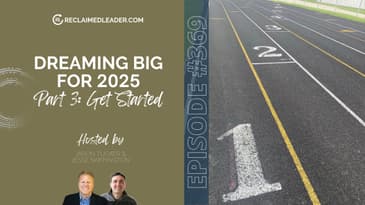 RL 369: Dreaming Big in 2025 (Part 3: Get Started)