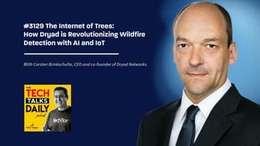 3129: The Internet of Trees: How Dryad is Revolutionizing Wildfire Detection with AI and IoT