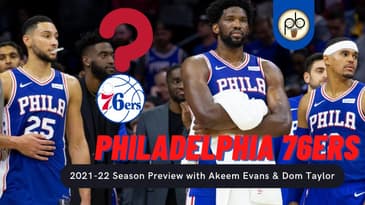 Philadelphia 76ers 2021-22 Season Preview