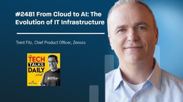 2481: Zenoss - From Cloud to AI: The Evolution of IT Infrastructure