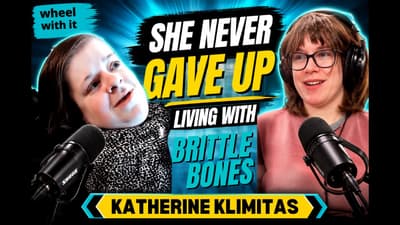 Living with Brittle Bone Disease (OI) | Katherine Klimitas’ Story of Resilience & Success