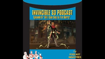 Invincible 306 Podcast