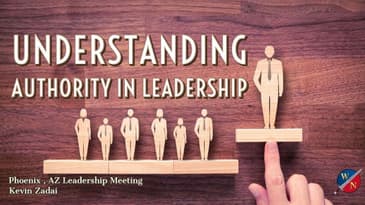 Understanding Authority In Leadership - Dr. Kevin Zadai