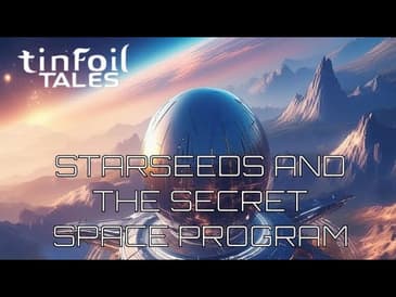 Ep. 116: Starseeds and the Secret Space Program
