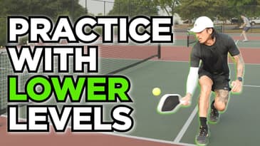 Why YOU Want To Practice With These 3 Types Of Players | Pickleball TIPS For Players Of All Levels