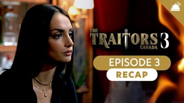 The Traitors Canada Season 3 Ep 3 Exit Interviews