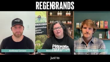 How Retailer & Distributor Support Is Essential To Spur More Regenerative Acreage