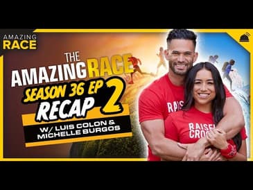 Luis Colon and Michelle Burgos Recap Episode 2 | Amazing Race 36