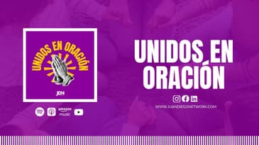 Unidos en oración-14 de septiembre 2026 | Unidos en Oración