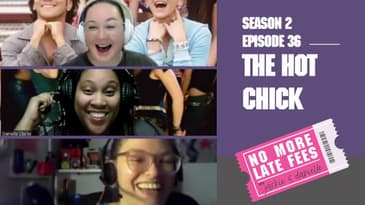 No More Late Fees   S2 EP36   The Hot Chick