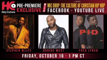 MIC DROP: THE CULTURE OF CHRISTIAN HIP HOP (PRE-PREMIERE EXCLUSIVE)