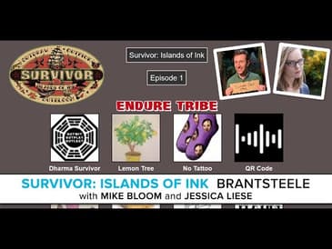 Survivor: Islands of Ink BrantSteele with Mike Bloom and Jessica Liese