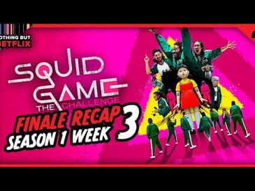 Nothing But Netflix: Squid Game: The Challenge Week 3 Finale Recap