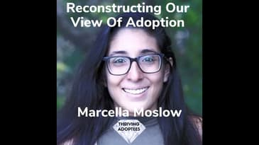 Reconstructing Our View Of Adoption With Marcella Moslow
