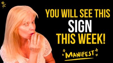 Unlock Your Manifestation - Watch for This Sign!