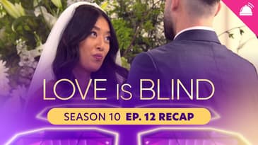 Love Is Blind Season 10 Finale Recap