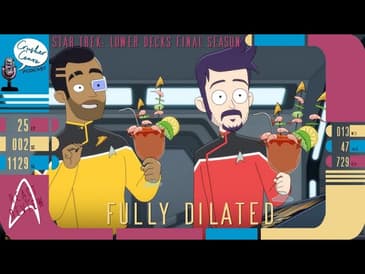 Star Trek: Lower Decks S5 React & Review - “Fully Dilated”