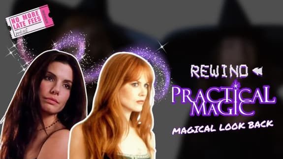 Practical Magic REWIND | Magical Look Back