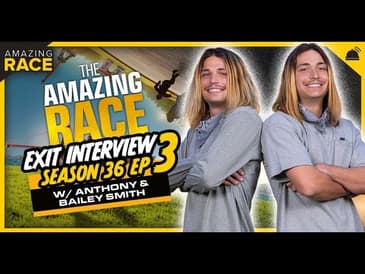 Amazing Race 36 | Episode 3 Exit Interview
