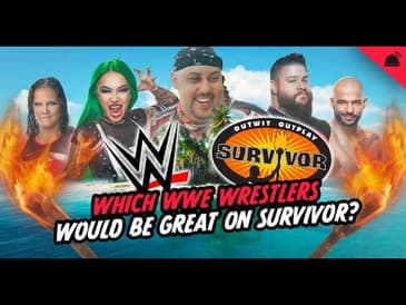 Which WWE wrestlers would be great on Survivor? (with Billy Garcia)