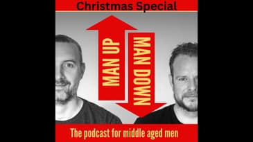 Man Up Man Down Christmas Special 2024