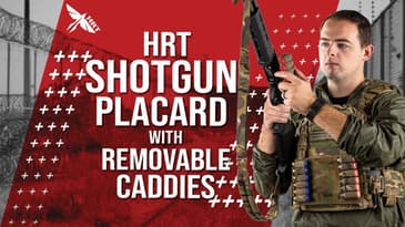 HRT Laser Cut Tactical Shotgun Placard with Removable Caddies
