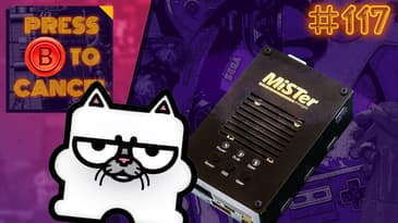 MiSTer FPGA Overview 2022 - Press B Podcast Ep: 117
