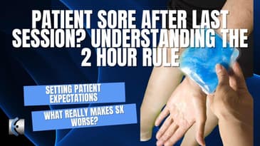 Patient Sore After Last Visit? Who is to Blame? Understanding the 2 Hour Rule