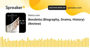 Bendetta (Biography, Drama, History) (Review)
