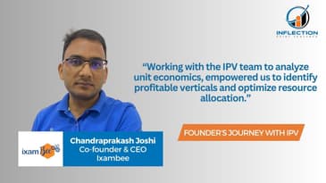 Chandraprakash Joshi | Co - Founder & CEO | Ixambee | On his fund-raising Journey with IPV