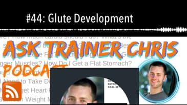 #44: Glute Development