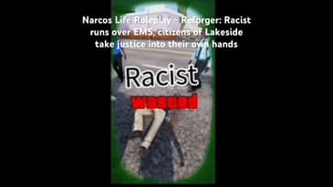 Narcos Life Roleplay - Reforger: Racist kills EMS, citizens take justice into their own hands!
