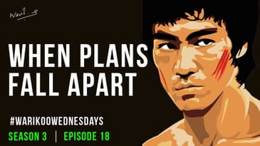 Be like water! | #warikooWednesdays S03E18 | Ankur Warikoo | When plans fail