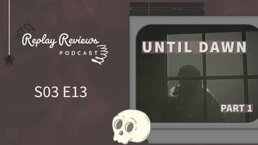 S03 E13: What the ____ is Goin' on Around Here?  - Until Dawn - Part 1