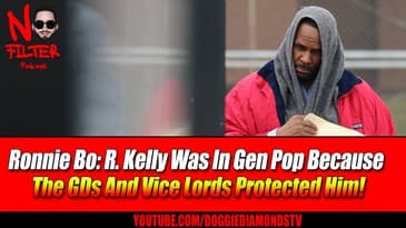 Ronnie Bo: R Kelly Was In Gen Pop Because The GDs And Vice Lords Protected Him