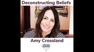 Deconstructing Beliefs With Amy Crossland