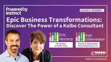 Epic Business Transformations: Discover The Power of a Kolbe Consultant with Kari Gillenwater