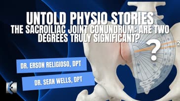 Untold Physio Stories: The Sacroiliac Joint Conundrum: Are Two Degrees Truly Significant?