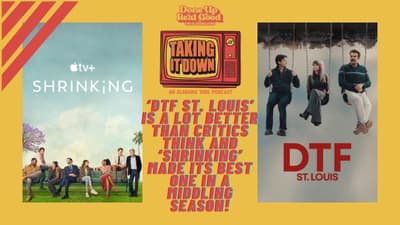 Unraveling 'DTF St. Louis' and 'Shrinking' Does Its Best