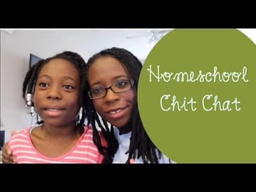 Homeschool Chit Chat & Update With My Daughter