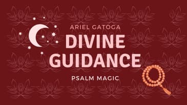 Psalm Magic: Psalm 119 PE - DIVINE GUIDANCE IS YOURS NOW!