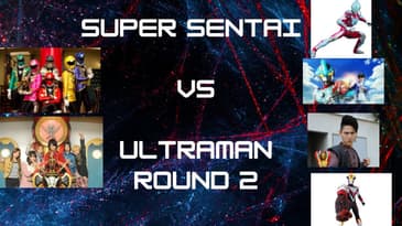 Ultraman Vs Super Sentai Round 2