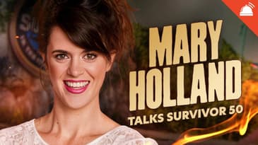 Mary Holland Talks Survivor 50